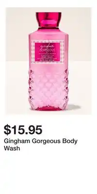 Bath & Body Works Gingham Gorgeous Body Wash offer