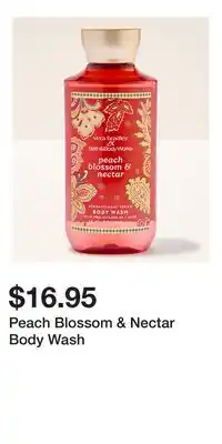Bath & Body Works Peach Blossom & Nectar Body Wash offer