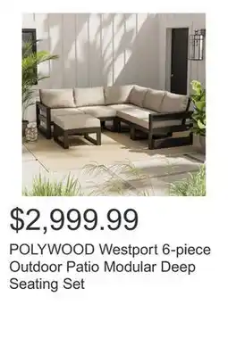 Costco POLYWOOD Westport 6-piece Outdoor Patio Modular Deep Seating Set offer