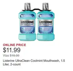 Costco Listerine UltraClean Coolmint Mouthwash, 1.5 Liter, 2-count offer
