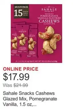 Costco Sahale Snacks Cashews Glazed Mix, Pomegranate Vanilla, 1.5 oz, 15-count offer