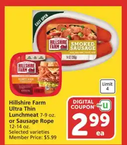 Vons Hillshire Farm Ultra Thin Lunchmeat 7-9 oz. or Sausage Rope 12-14 oz offer