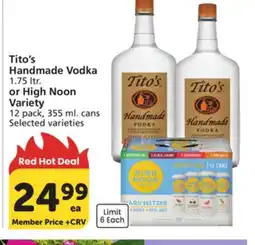 Vons Tito's Handmade Vodka 1.75 ltr. or High Noon Variety 12 pack, 355 ml. cans offer