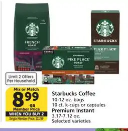Vons Starbucks Coffee 10-12 oz. bags 10 ct. k-cups or capsules Premium Instant 3.17-7.12 oz offer