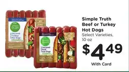 Ralphs Simple Truth Beef or Turkey Hot Dogs offer