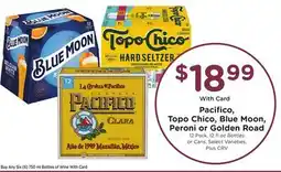 Ralphs Pacifico, Topo Chico, Blue Moon, Peroni or Golden Road offer