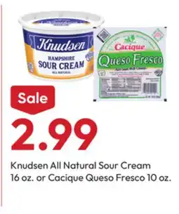 Stater Bros Knudsen All Natural Sour Cream 16 oz. or Cacique Queso Fresco 10 oz offer