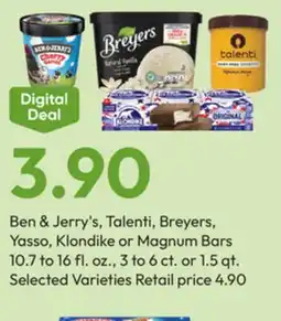 Stater Bros Ben & Jerry's, Talenti, Breyers, Yasso, Klondike or Magnum Bars offer