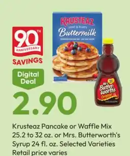 Stater Bros Krusteaz Pancake or Waffle Mix 25.2 to 32 oz. or Mrs. Butterworth's Syrup 24 fl. oz offer
