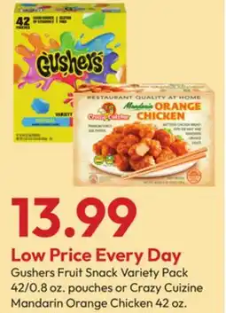 Stater Bros Gushers Fruit Snack Variety Pack 42/0.8 oz. pouches or Crazy Cuizine Mandarin Orange Chicken 42 oz offer