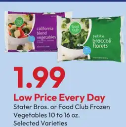 Stater Bros Stater Bros. or Food Club Frozen Vegetables offer