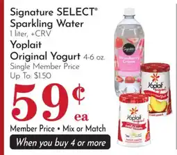 Pavilions Signature SELECT Sparkling Water 1 liter, + CRV Yoplait Original Yogurt 4-6 oz offer