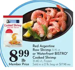 Pavilions Red Argentine Raw Shrimp 11-15 ct. or Waterfront BISTRO Cooked Shrimp offer