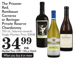 Pavilions The Prisoner Red, Rombauer Carneros or Beringer Private Reserve Chardonnay offer