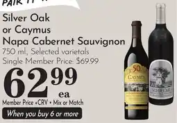 Pavilions Silver Oak or Caymus Napa Cabernet Sauvignon offer