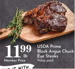 Pavilions USDA Prime Black Angus Chuck Eye Steaks offer