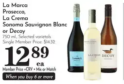 Pavilions La Marca Prosecco, La Crema Sonoma Sauvignon Blanc or Decoy offer