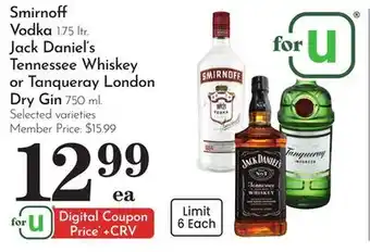 Pavilions Smirnoff Vodka 1.75 ltr. Jack Daniel's Tennessee Whiskey or Tanqueray London Dry Gin 750 ml offer