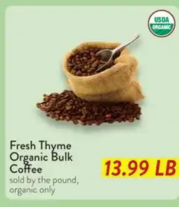 Fresh Thyme Fresh Thyme Organic Bulk Coffee offer