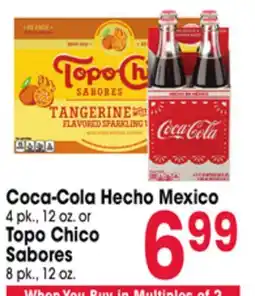 Jewel-Osco Coca-Cola Hecho Mexico 4 pk., 12 oz. or Topo Chico Sabores 8 pk., 12 oz offer