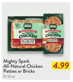 Fresh Thyme Mighty Spark All-Natural Chicken Patties or Bricks offer