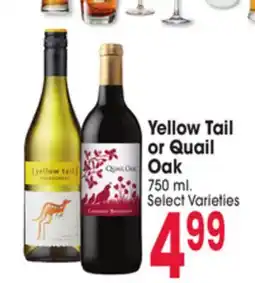Jewel-Osco Yellow Tail or Quail Oak offer