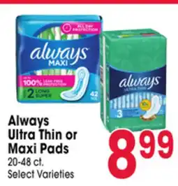 Jewel-Osco Always Ultra Thin or Maxi Pads offer