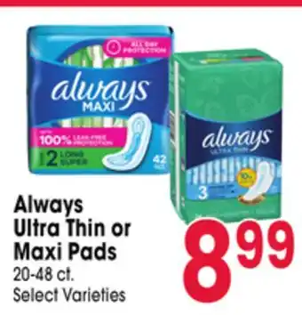Jewel-Osco Always Ultra Thin or Maxi Pads offer