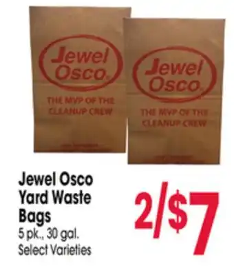 Jewel-Osco Jewel Osco Yard Waste Bags offer