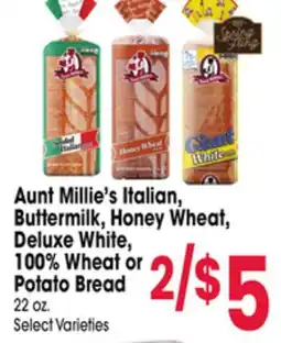 Jewel-Osco Aunt Millie's Italian, Buttermilk, Honey Wheat, Deluxe White, 100% Wheat or Potato Bread offer