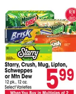 Jewel-Osco Starry, Crush, Mug, Lipton, Schweppes or Mtn Dew offer
