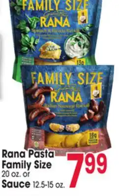 Jewel-Osco Rana Pasta Family Size 20 oz. or Sauce 12.5-15 oz offer