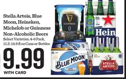 Mariano's Stella Artois, Blue Moon, Heineken, Michelob or Guinness Non-Alcoholic Beers offer