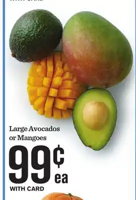 Mariano's Large Avocados or Mangoes offer