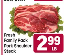 Tony’s Fresh Market Fresh Family Pack Pork Shoulder Steak offer