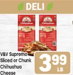 Tony’s Fresh Market V&V Supremo Sliced or Chunk Chihuahua Cheese offer