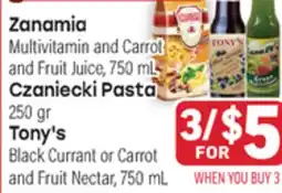 Tony’s Fresh Market Zanamia or Czaniecki Pasta or Tony's offer
