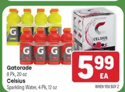 Tony’s Fresh Market Gatorade , 8 Pk, 20 oz Celsius Sparkling Water, 4 Pk, 12 oz offer