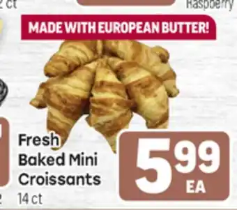 Tony’s Fresh Market Fresh Baked Mini Croissants offer
