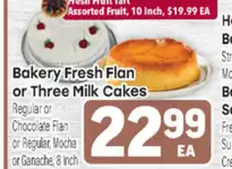 Tony’s Fresh Market Bakery Fresh Flan or Three Milk Cakes offer
