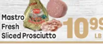 Tony’s Fresh Market Mastro Fresh Sliced Prosciutto offer