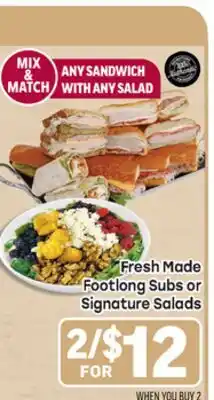 Tony’s Fresh Market Fresh Made Footlong Subs or Signature Salads offer