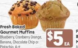 Tony’s Fresh Market Fresh Baked Gourmet Muffins offer