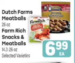 Tony’s Fresh Market Dutch Farms Meatballs 28 oz, Farm Rich Snacks & Meatballs 14.3-26 oz offer
