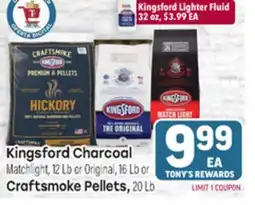 Tony’s Fresh Market Kingsford Charcoal Matchlight, 12 Lb or Original, 16 Lb or Craftsmoke Pellets, 20 Lb offer