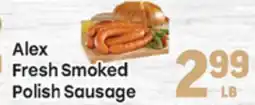 Tony’s Fresh Market Alex Fresh Smoked Polish Sausage offer