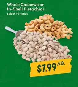 Sprouts Farmers Market Whole Cashews or In-Shell Pistachios offer