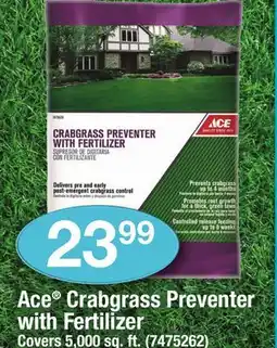 Ace Hardware Ace Crabgrass Preventer with Fertilizer offer