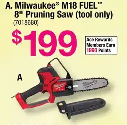 Ace Hardware Milwaukee M18 FUEL 8 Pruning Saw (tool only) offer