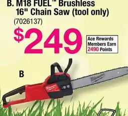 Ace Hardware M18 FUEL Brushless 16 Chain Saw (tool only) offer